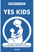 Yes Kids - Gabrielle Cluzel - FAYARD