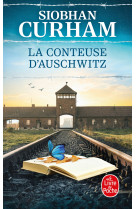 La Conteuse d'Auschwitz - Siobhan Curham, Siobhan Curham - LGF