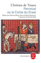 Perceval ou le conte du Graal - Chrétien Troyes - LGF