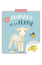MES PREMIERS ANIMAUX DE LA FERME - Collectif, L. FORESTER, L. FORESTER, Collectif - GRENOUILLE