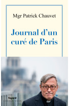 Journal d'un curé de Paris - Patrick Chauvet - FAYARD