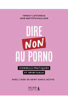 Dire non au porno - Jean-Baptiste Maillard, Tanguy LAFFORGUE - PREMIERE PARTIE