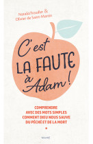 Libérés, relevés. Comprendre comment Dieu nous sauve - Olivier DE SAINT MARTIN, Natalia Trouiller, Olivier DE SAINT MARTIN, Natalia Trouiller - MAME