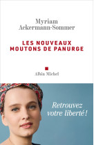 Les Nouveaux Moutons de Panurge - Maryam Ackermann-Sommer - ALBIN MICHEL