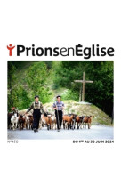 Prions Poche - juin 2025 N° 462 - - BAYARD PRESSE