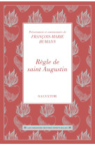 Règle de saint Augustin - François-Marie Humann - SALVATOR