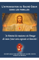 L’Intronisation du Sacré Coeur dans les familles - Collectif - OEUVRES SACRE