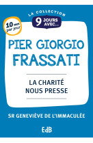 9 jours avec Pier Giorgio Frassati - Sr Geneviève  de l'Immaculée - BEATITUDES