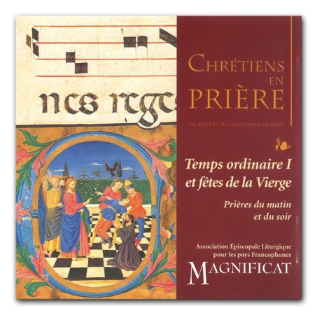 CD CHRETIENS EN PRIERE - TEMPS ORDINAIRE 1 ET FETES DE LA VIERGE - XXX - MAGNIFICAT