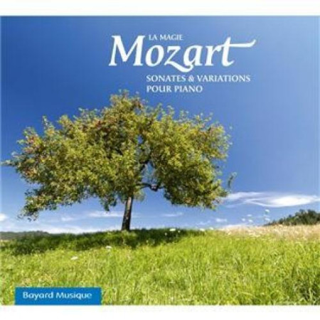 MAGIE MOZART - SONATES ET VARIATIONS - COLLECTIF - REVUES BAYARD