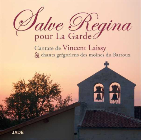 SALVE REGINA POUR LA GARDE - LAISSY VINCENT - JADE