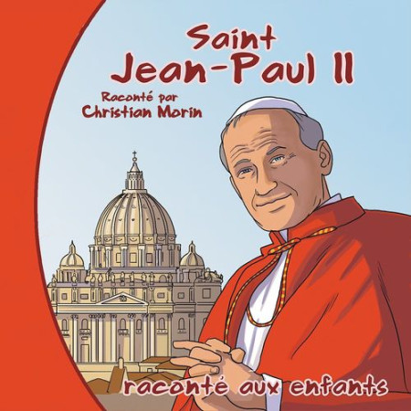 JEAN-PAUL II RACONTE PAR CHRISTIAN MORIN - CD - MARC GEOFFROY - FRANCE PRODUC