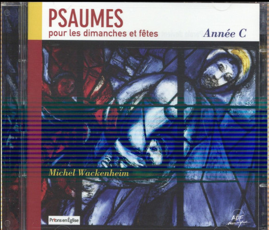 PSAUMES POUR LES DIMANCHES ET FETES ANNEE C CD - WACKENHEIM M. - NC