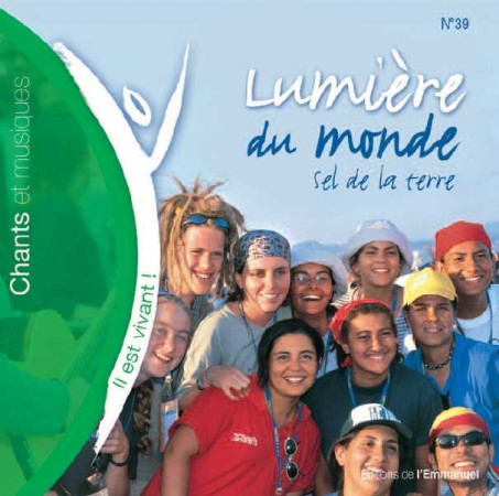 CD IL EST VIVANT !  LUMIERE DU MONDE - CD 3 9 -  CHANTS IL EST VIVANT - EMMANUEL