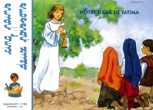 CINQ PAINS DEUX POISSONS N  133 - NOTRE DAME DE FATIMA - BAURES MARIE-FRANCE - Ed. de l'Emmanuel