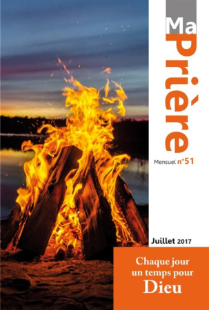 MA PRIERE NO 51 / JUILLET 2017 - XXX - Artège