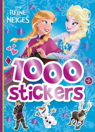 LA REINE DES NEIGES, 1000 STICKERS - DISNEY - Hachette jeunesse-Disney