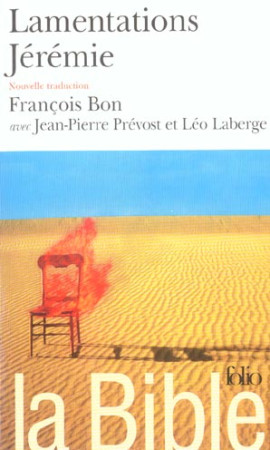 LA BIB- LAMENTATIONS JEREMIE (COMMENT - PAROLES DE JEREMIE) - ANONYME - GALLIMARD