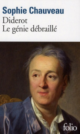 DIDEROT - LE GENIE DEBRAILLE - CHAUVEAU SOPHIE - GALLIMARD