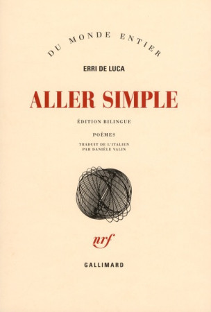 ALLER SIMPLE - DE LUCA ERRI - GALLIMARD