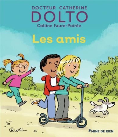 AMIS (LES) - DOLTO/FAURE-POIREE - GALLIMARD