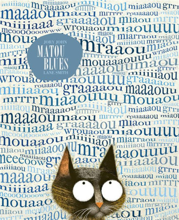 MATOU BLUES - JORY JOHN - GALLIMARD