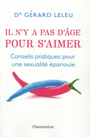 IL N-Y A PAS D-AGE POUR S-AIMER - LELEU GERARD - Flammarion