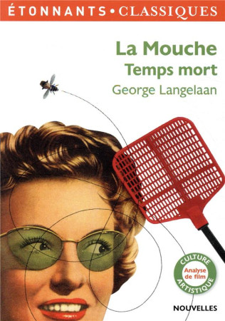 MOUCHE (LA) - TEMPS MORT - LANGELAAN GEORGE - FLAMMARION