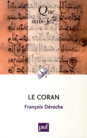 CORAN (3ED) QSJ 1245 - DEROCHE FRANCOIS - PUF