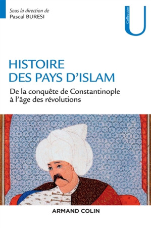 HISTOIRE DES PAYS D-ISLAM - DE 1453 A NOS JOURS - BURESI/GHOUIRGATE - NATHAN
