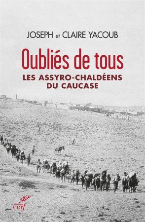 OUBLIES DE TOUS - YACOUB JOSEPH - Cerf
