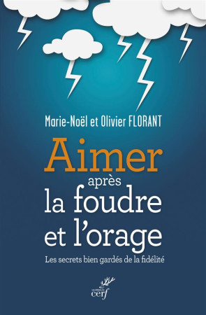 AIMER APRES LA FOUDRE ET L-ORAGE - FLORANT O E M N. - Cerf