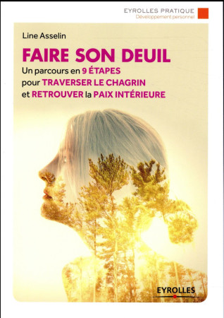 FAIRE SON DEUIL - ASSELIN LINE - Eyrolles