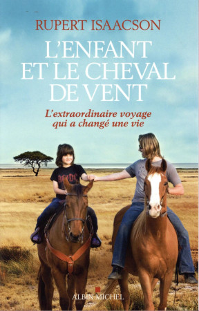ENFANT ET LE CHEVAL DE VENT - ISAACSON RUPERT - Albin Michel