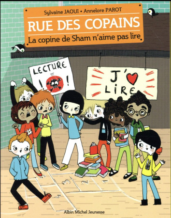 COPINE DE SHAM N-AIME PAS LIRE / RUE DES COPAINS - JAOUI SYLVAINE - Albin Michel-Jeunesse