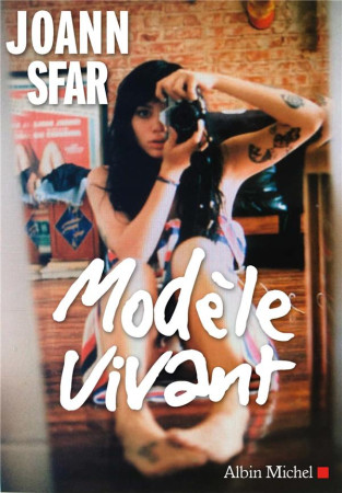 MODELE VIVANT - SFAR JOANN - ALBIN MICHEL