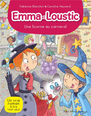 EMMA ET LOUSTIC / UNE LICORNE AU CARNAVAL / TOME 9 - BLANCHUT ET HESNARD - NC