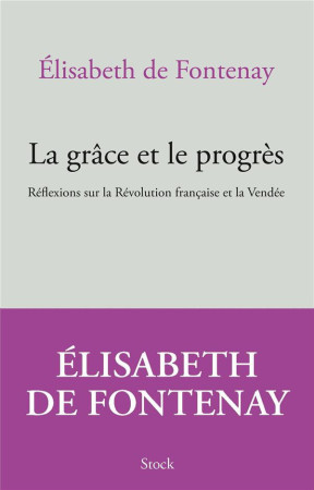 GRACE ET LE PROGRES (LA) - FONTENAY ELISABETH - STOCK