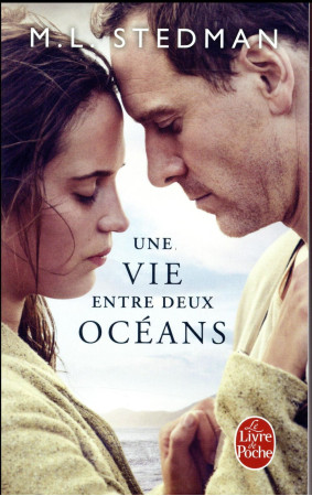 VIE ENTRE DEUX OCEANS - PRIX LECTEURS 2015 - STEDMAN M.L. - Le Livre de poche