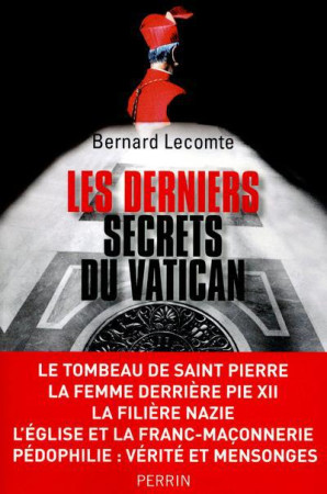 DERNIERS SECRETS DU VATICAN - LECOMTE BERNARD - PERRIN