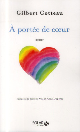 A PORTEE DE COEUR - SOS VILLAGES D-ENFANTS - COTTEAU GILBERT - Solar