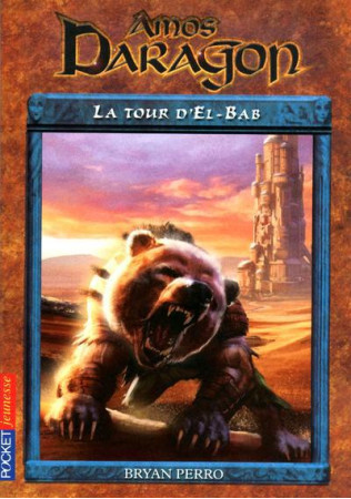AMOS DARAGON T05 LA TOUR D-EL-BAB - PERRO BRYAN - POCKET
