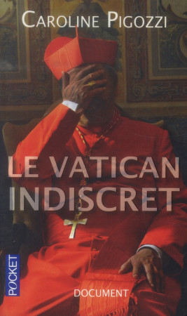 VATICAN INDISCRET (LE) - PIGOZZI CAROLINE - Pocket