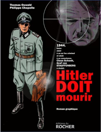 HITLER DOIT MOURIR - OSWALD ET CHAPELLE - DU ROCHER