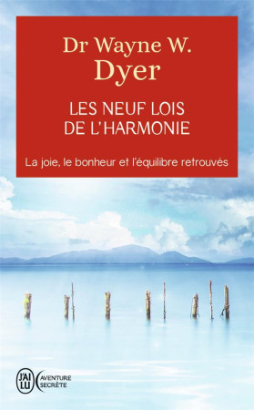 9 LOIS DE L-HARMONIE - DYER WAYNE W. - J'AI LU