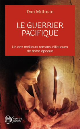 GUERRIER PACIFIQUE (NC) - MILLMAN DAN - J'AI LU