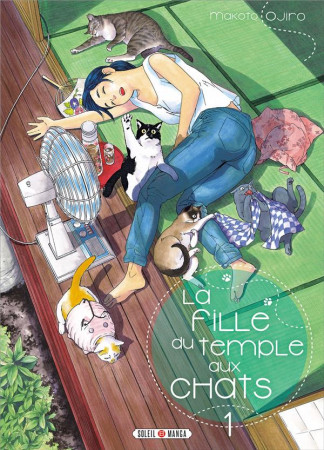 FILLE DU TEMPLE AUX CHATS T01 - OJIRO MAKOTO - Soleil Productions
