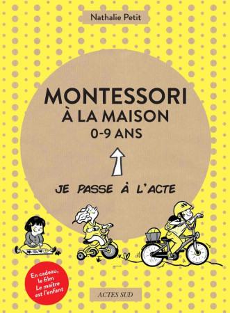 COFFRET MONTESSORI - DE 0 A 9 ANS - PETIT/MAILLARD - ACTES SUD