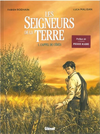SEIGNEURS DE LA TERRE - TOME 01 - RODHAIN/MALISAN - Glénat