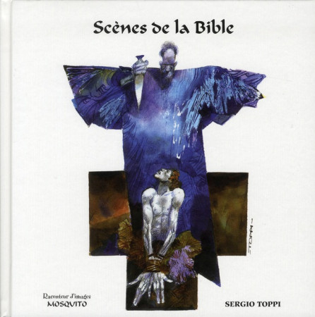 RACONTEUR D-IMAGES SCENES DE LA BIBLE - TOPPI SERGIO - MOSQUITO